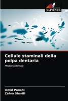 Cellule staminali della polpa dentaria: Medicina dentale 6204053590 Book Cover