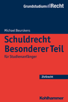 Schuldrecht Besonderer Teil: Fur Studienanfanger 3170339672 Book Cover