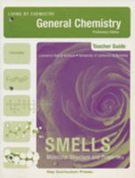 Living By Chemistry: Teacher's Guide for Smells: Molecular Structure and Properties 1559537078 Book Cover