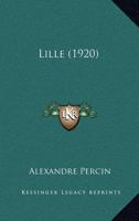 Lille (1920) 1271933268 Book Cover