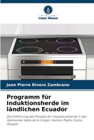 Programm für Induktionsherde im ländlichen Ecuador 6205809265 Book Cover