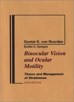 Binocular Vision and OcularMotility 5th Edition 0815190263 Book Cover