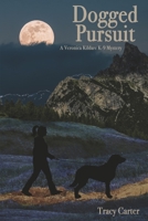 Dogged Pursuit (1) 1667834541 Book Cover