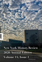 New York History Review 2020 Annual Edition 1950822117 Book Cover