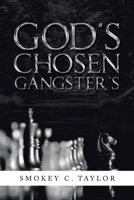 God's Chosen Gangster's 1665527021 Book Cover