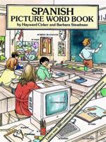 Spanish Picture Word Book (Foreign Language Anyone?) 0486277798 Book Cover