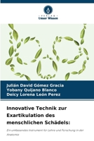 Innovative Technik zur Exartikulation des menschlichen Schädels (German Edition) 6207205103 Book Cover