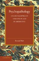 Psychopathologyits Development and Its Place in Medicine 1245156454 Book Cover