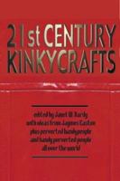 21st Century Kinkycrafts 1890159581 Book Cover