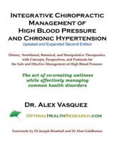Integrative Chiropractic Management of High Blood Pressure and Chronic Hypertension: Updated and Expanded Second Edition 1463693079 Book Cover