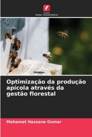 Optimização da produção apícola através da gestão florestal 6205813734 Book Cover