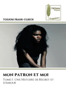 Mon Patron Et Moi (French Edition) 6209418902 Book Cover