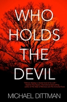 Who Holds The Devil 1958370002 Book Cover