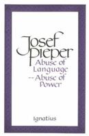 Abuse of Language Abuse of Power 089870362X Book Cover