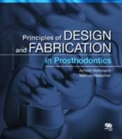 Principles of Design and Fabrication in Prosthodontics 0867156120 Book Cover