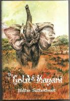 The gold of Mayani: The African stories of Walter Satterthwait 0914001078 Book Cover