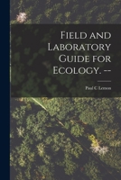 Field and Laboratory Guide for Ecology. -- B0007DP9VA Book Cover