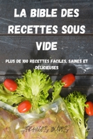 La Bible Des Recettes Sous Vide null Book Cover