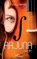 Arjuna: Roman (French Edition) 2343147949 Book Cover