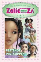 De Avonturten van Zolie "Mevrouw Klets-Majoor" Zi: Pestende Pestkoppen 0692929673 Book Cover