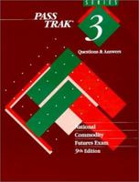 Pass Trak Series 3, Questions & Answers: National Commodity Futures Exam 0793123399 Book Cover