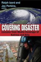 Covering Disaster 1412845823 Book Cover