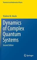 Dynamics of Complex Quantum Systems 9401776237 Book Cover