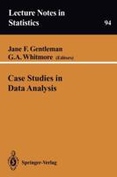 Case Studies in Data Analysis (Lecture Notes in Statistics) 0387944109 Book Cover