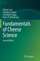 Fundamentals of Cheese Science 0834212609 Book Cover