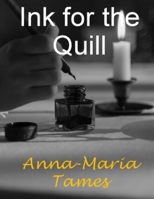 Ink for the Quill B0BM7WWTN2 Book Cover