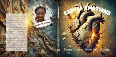 Carved Emotions: From Broken Pieces to Becoming B0DZ1KLDXD Book Cover