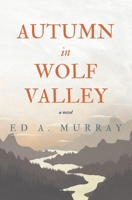 Autumn in Wolf Valley 0998688932 Book Cover
