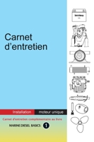 Carnet d’entretien – Installation moteur unique: À valeur ajoutée carnet pour votre système diesel marin à moteur unique 1990755100 Book Cover