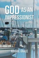 God as an Impressionist 1640033599 Book Cover