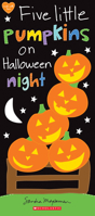 Five Little Pumpkins on Halloween Night 1338305786 Book Cover