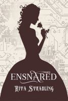 Ensnared 0991082281 Book Cover