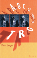 ABC of Reading TRG (The New Canadian Criticism Series) 0889224234 Book Cover