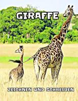Giraffe: zeichnen und schreiben 1072658763 Book Cover