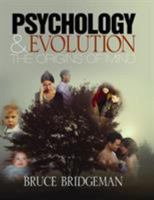 Psychology and Evolution: The Origins of Mind 0761924795 Book Cover