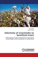 Selectivity of Insecticides to Beneficial Insect 3659419265 Book Cover