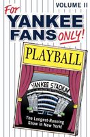 For Yankees Fans Only! 0980097835 Book Cover