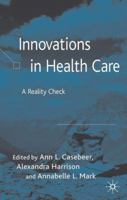 Innovations in Health Care: A Reality Check 1403947481 Book Cover