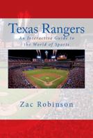 Texas Rangers: An Interactive Guide to the World of Sports 0983792208 Book Cover