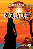 Régulation (French Edition) 2492381927 Book Cover