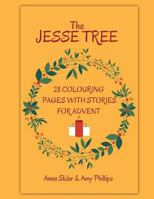 The Jesse Tree - 28 Colouring Pages with Stories for Advent 1537793217 Book Cover