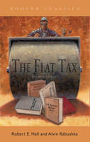 The Flat Tax (Publication Series, No 322) 0817993126 Book Cover