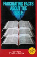 Fascinating Facts about the Bible 0828006423 Book Cover