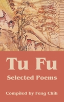 Tu Fu: Selected Poems 1410218430 Book Cover