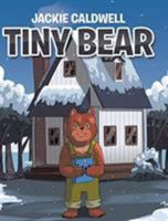 Tiny Bear 1644162784 Book Cover