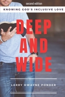 Deep and Wide: Daily Devotions for Knowing God's Inclusive Love B08YHZX6DV Book Cover